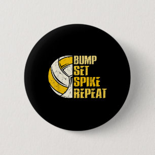 Bump Set Spike Repeat Volleyball Fun 6 Cm Round Badge