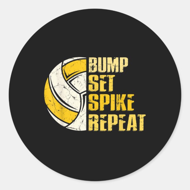 Bump Set Spike Repeat Volleyball Fun  Classic Round Sticker (Front)
