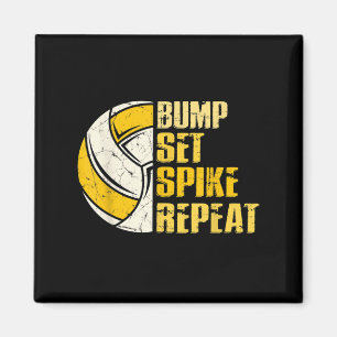 Bump Set Spike Repeat Volleyball Fun Magnet