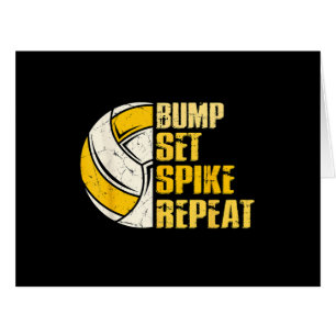 Bump Set Spike Repeat Volleyball Funny