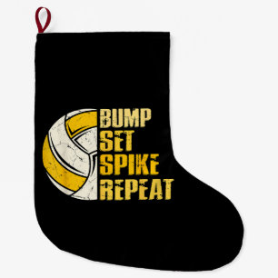 Bump Set Spike Repeat Volleyball Funny Large Christmas Stocking