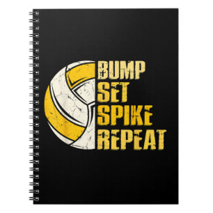 Bump Set Spike Repeat Volleyball Funny Notebook