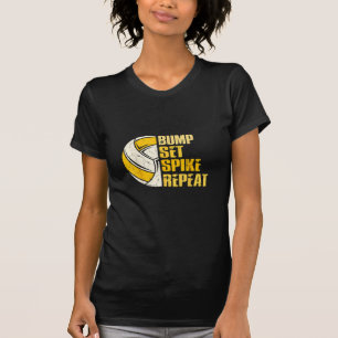 Bump Set Spike Repeat Volleyball Funny T-Shirt