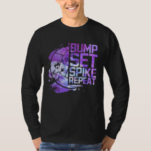 Bump Set Spike Repeat Volleyball Lover Athlete Spo T-Shirt