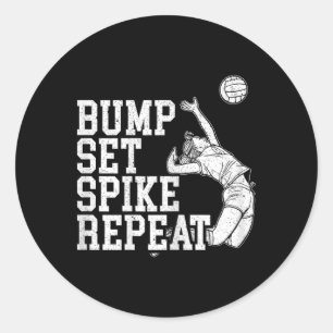 Bump Set Spike Repeat Volleyll Player Coach Gameda Classic Round Sticker