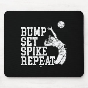 Bump Set Spike Repeat Volleyll Player Coach Gameda Mouse Pad