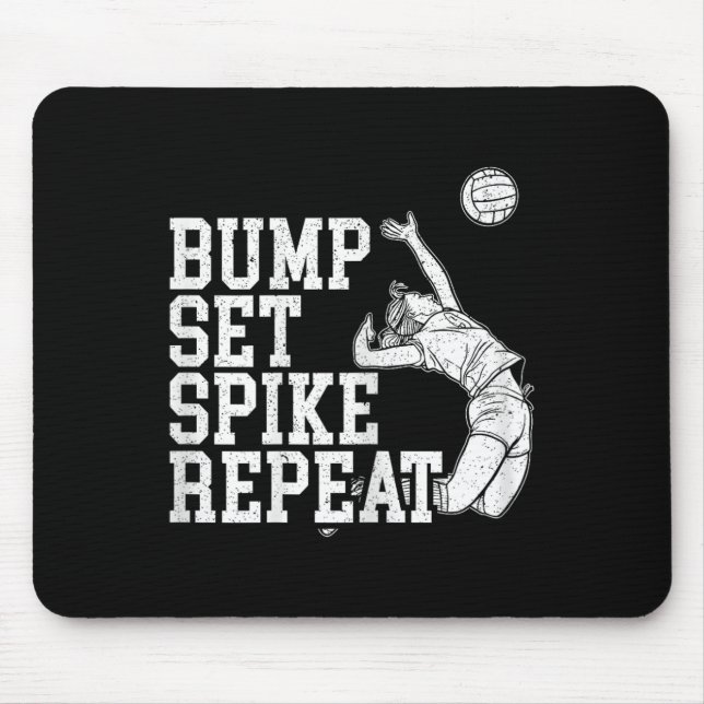 Bump Set Spike Repeat Volleyll Player Coach Gameda Mouse Pad (Front)