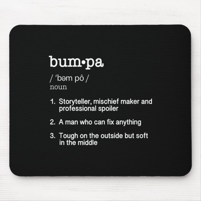Bumpa Definition T Shirt - Fathers Day Gift Tee  Mouse Pad (Front)