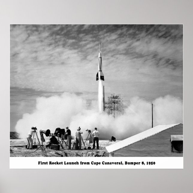 Bumper 8, First Rocket Launch from Cape Canaveral Poster (Front)