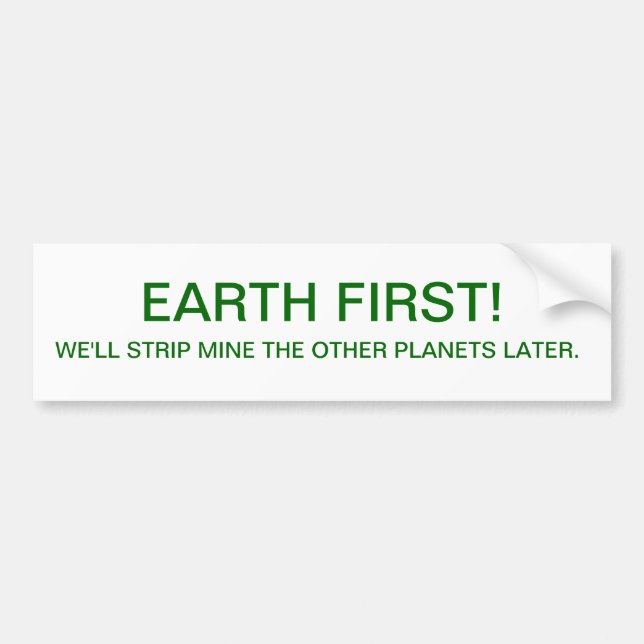 BUMPER-EARTH FIRST BUMPER STICKER (Front)