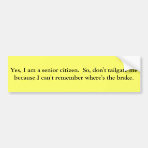 Bumper for Senior Citizens Bumper Sticker
