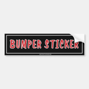 Bumper Sticker Bumper Sticker