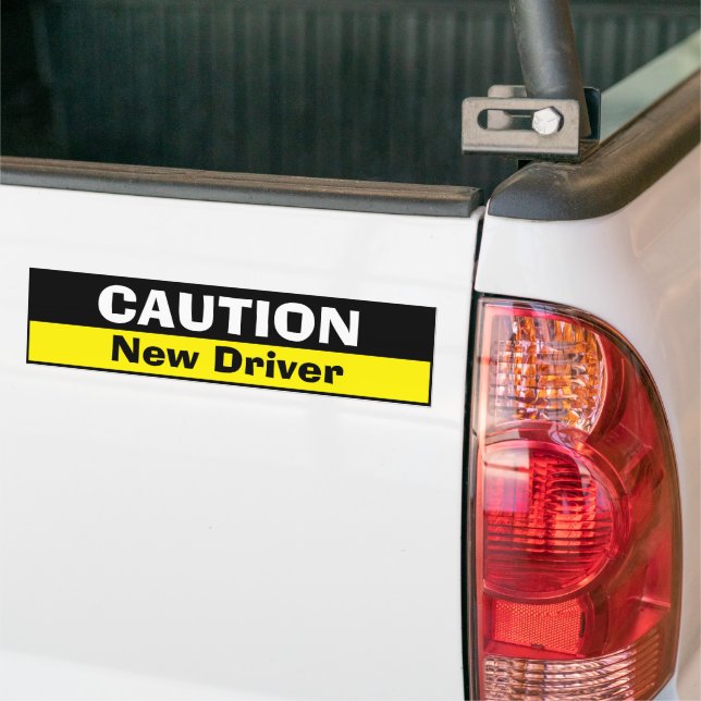 Bumper Sticker - Caution New Driver (On Truck)