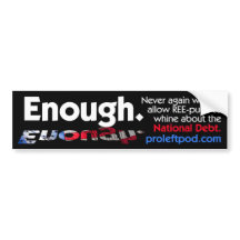 Bumper Sticker - Enough.