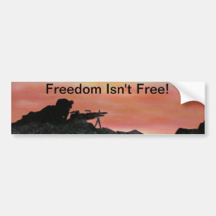 Bumper Sticker: Freedom Isn't Free Sticker