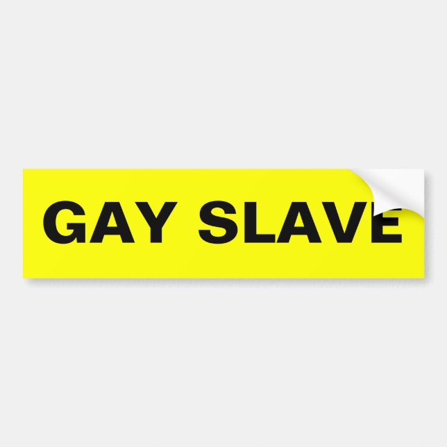 Bumper Sticker Gay Slave (Front)