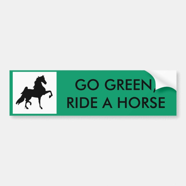 Bumper Sticker - GO GREEN, RIDE A HORSE (Front)