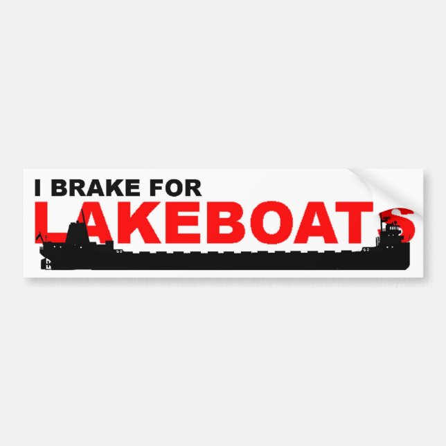 Bumper sticker: I Brake For LAKEBOATS (Classic) Bumper Sticker (Front)