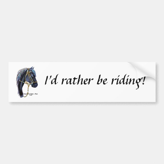 Bumper sticker, I'd rather be riding Sticker (Front)