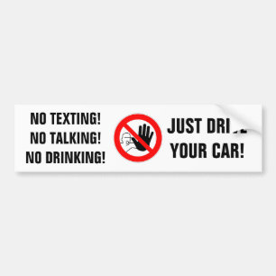 BUMPER STICKER "NO TEXTING,NO TALKING,NO DRINKING"