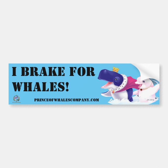 Bumper Sticker Prince of Whales I Brake For Whales (Front)