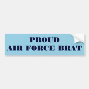 Bumper Sticker Proud Air Force Brat
