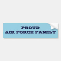 Bumper Sticker Proud Air Force Family
