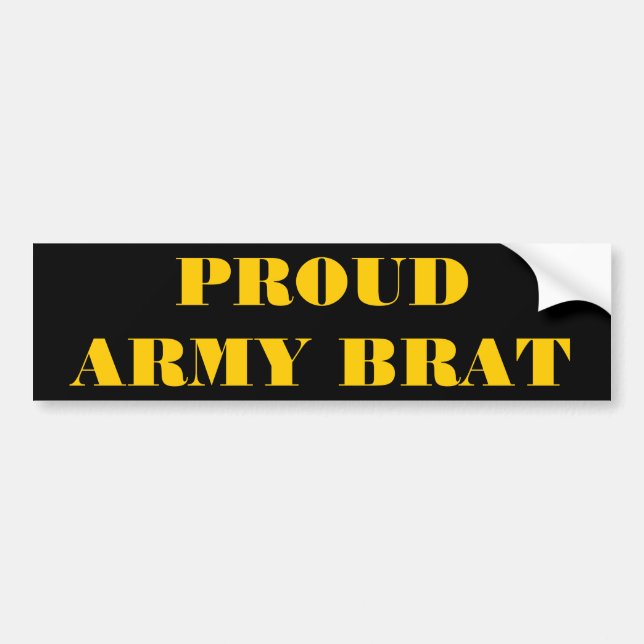 Bumper Sticker Proud Army Brat (Front)