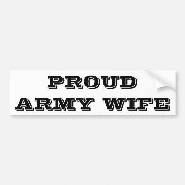 Bumper Sticker Proud Army Wife (Front)
