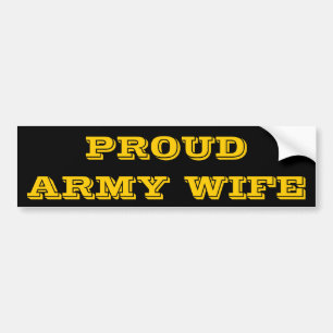 Bumper Sticker Proud Army Wife