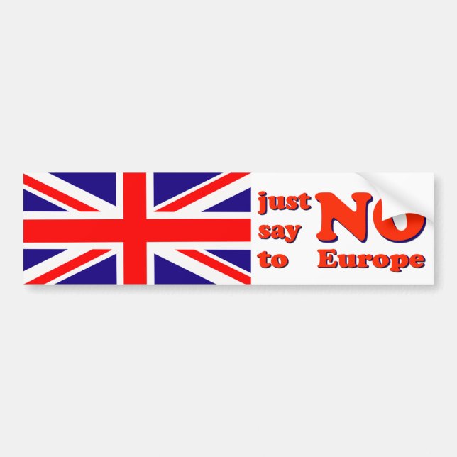 Bumper Sticker Say No to Europe (Front)