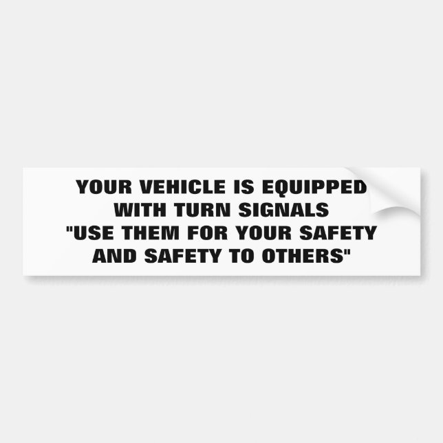 BUMPER STICKER "TURN SIGNALS" DUMB DRIVERS (Front)