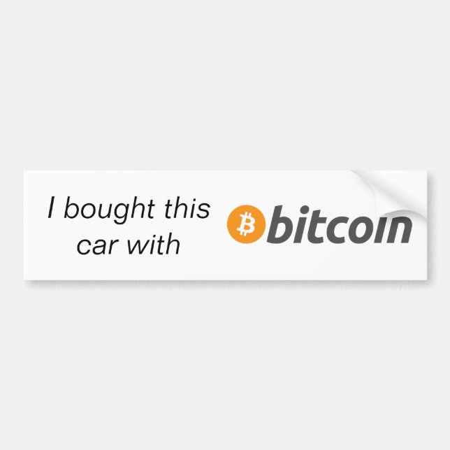 Bumpersticker - I Bought This Car With Bitcoin Bumper Sticker (Front)