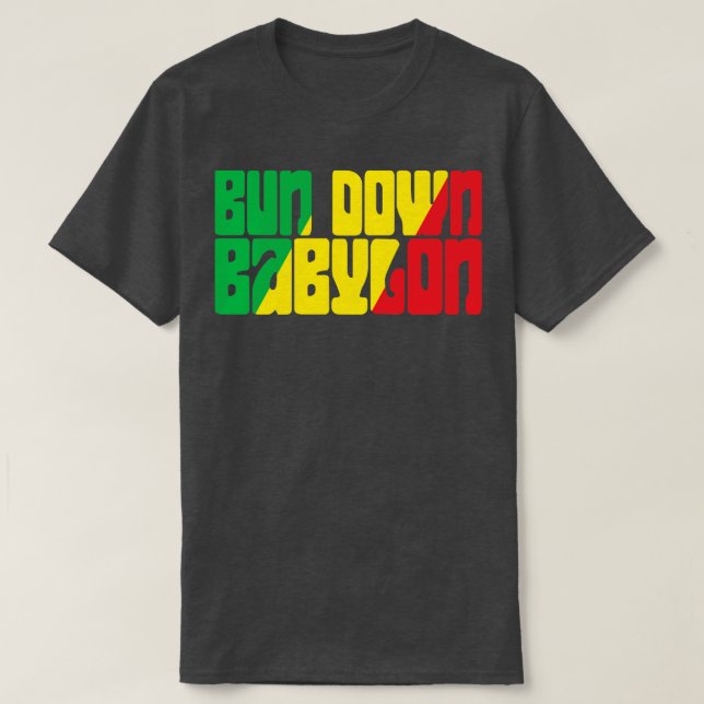 Bun down Babylon T-Shirt (Design Front)