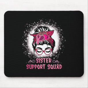 Bun Gl Sister Support Squad Breast Cancer Awarenes Mouse Pad