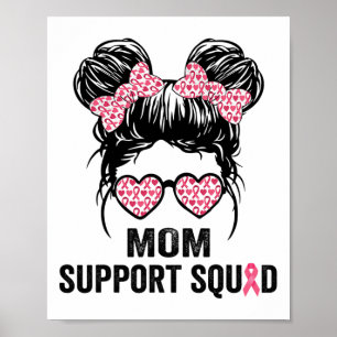 Bun Gles Mum Support Squad Breast Cancer Awareness Poster