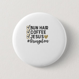 bun hair coffee jesus 6 cm round badge