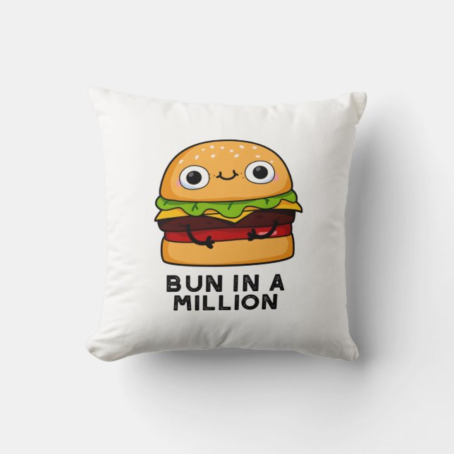 Bun In A Million Funny Burger Pun Cushion (Front)