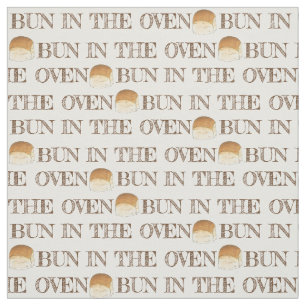Bun in The Oven Bread Dinner Roll Expecting Baby Fabric