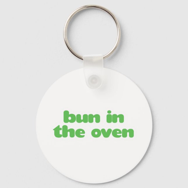 Bun In the Oven - green Key Ring (Front)