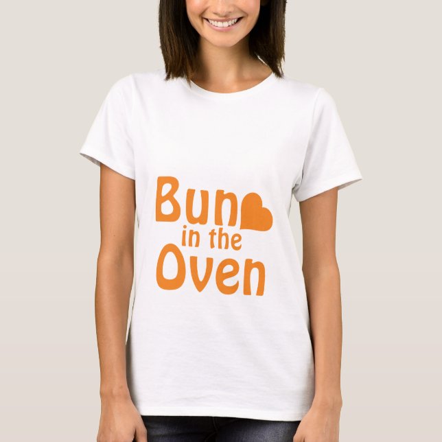 Bun In The Oven-Orange T-Shirt (Front)