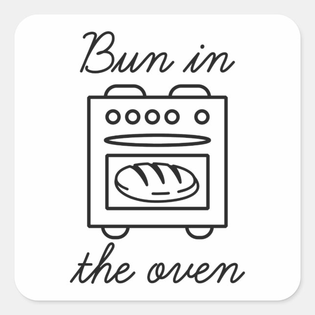 Bun In The Oven Square Sticker (Front)
