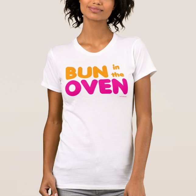 Bun in the Oven t-shirt (Front)