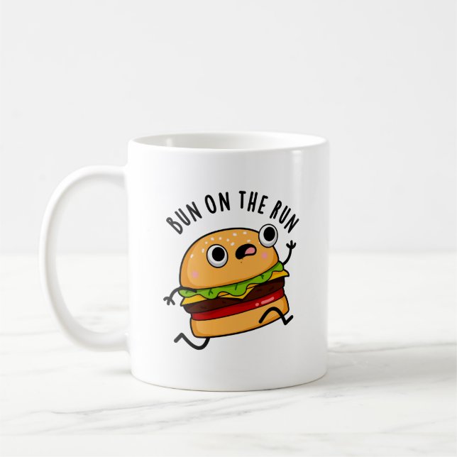 Bun On The Run Funny Burger Pun Coffee Mug (Left)