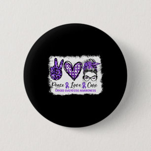 Bun Peace Love Cure Purple Ribbon Opioid Overdose 6 Cm Round Badge