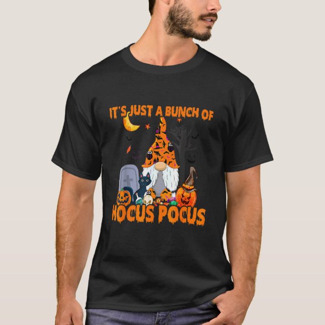 Bunch of Ho cus Po cus Pumpkin Gnome Bats Scary Ca T-Shirt (Front)