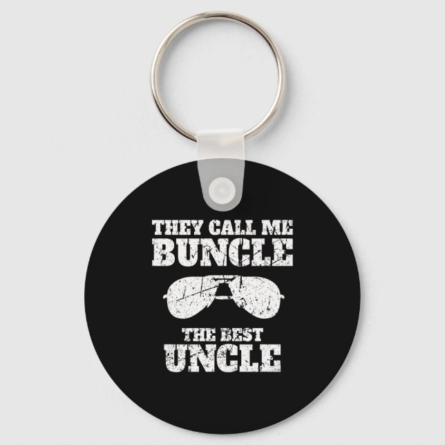 Buncle - They Call Me Buncle - The Uncle Funny  Key Ring (Front)