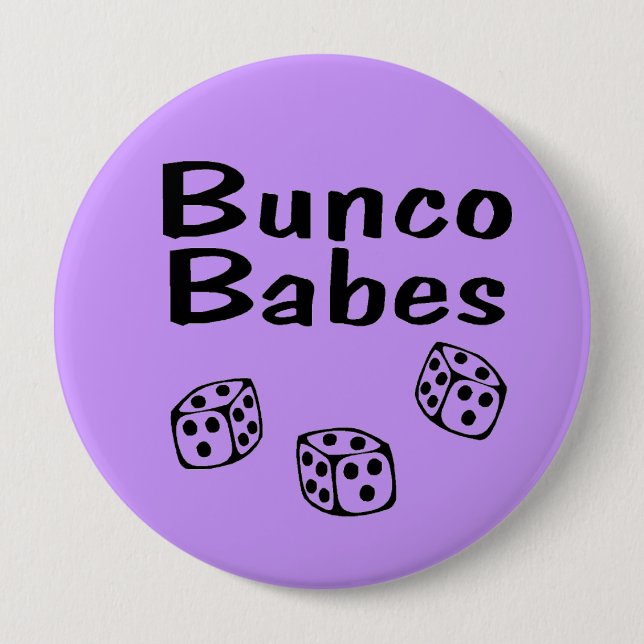 Bunco Babes 10 Cm Round Badge (Front)