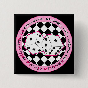 Bunco Chicks Roll With It - Pink 15 Cm Square Badge