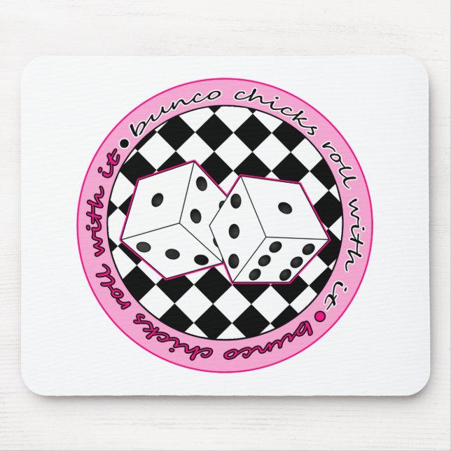 Bunco Chicks Roll With It - Pink Mouse Pad (Front)